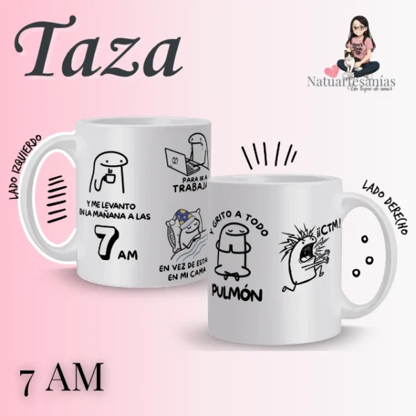 Me levanto a las 7am (1) Taza personalizada Flork 7AM meme levantarse a trabajar regalo personalizado Chile Natuartesanías