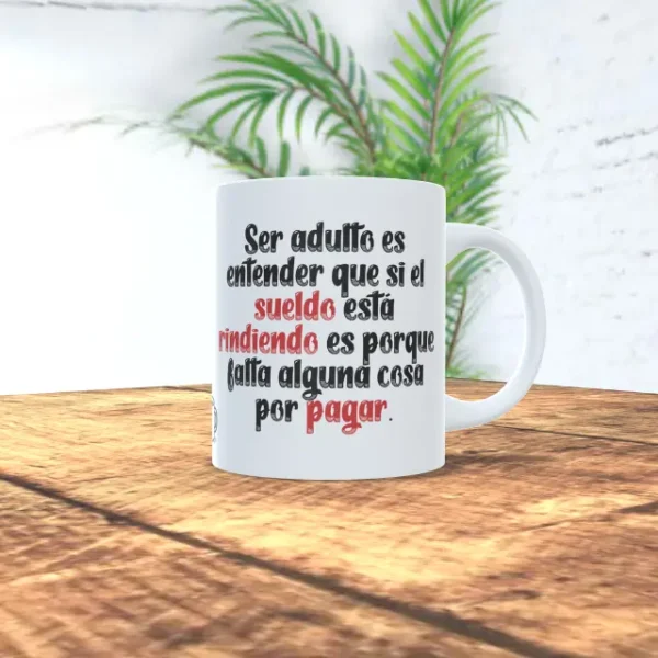 Sueldo Flork (4) Taza personalizada con frase divertida sobre la vida adulta y el sueldo, diseño humorístico para regalo.